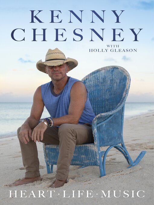Title details for Heart Life Music by Kenny Chesney - Wait list